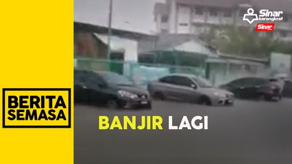 Shah Alam banjir lagi