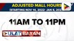 Adjusted mall hours mula 11AM-11PM, ipatutupad simula Nov. 14 hanggang Jan. 6, 2023