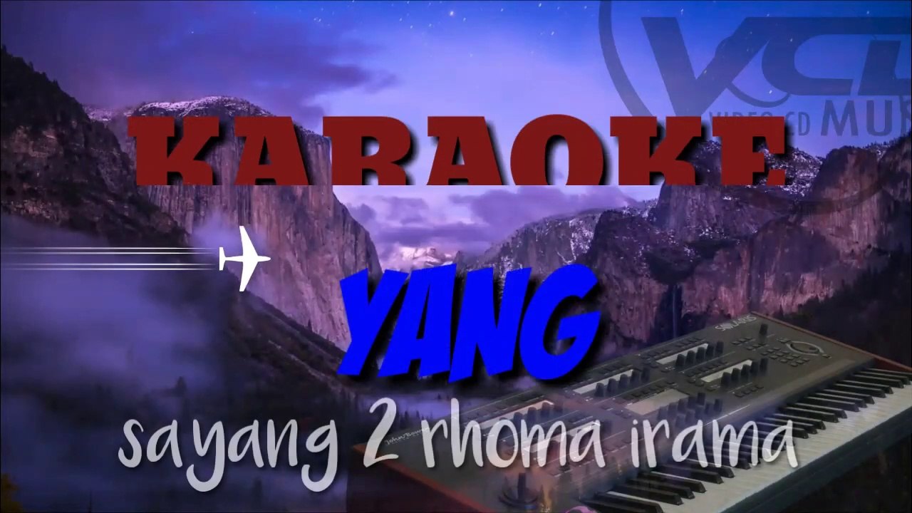 Karaoke  yang ini aku kekasihmu yang dahulu  Cpt Rhoma irama sonetaJan