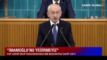 CHP lideri Kılıçdaroğlu: Ekrem İmamoğlu'nu kimseye yedirmeyiz