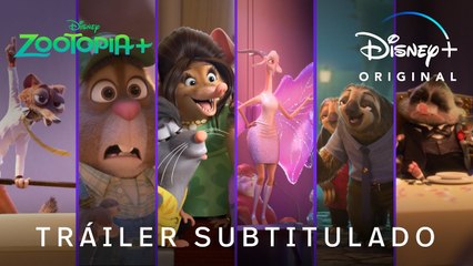 Zootopia+ - Tráiler Oficial Subtitulado