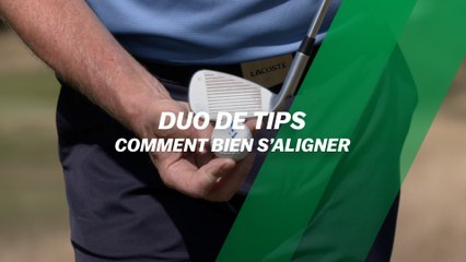 Duo de tips : Comment bien s'aligner