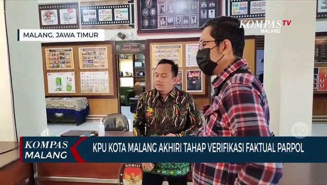KPU Kota Malang Akhiri Tahap Verifikasi Faktual Parpol Peserta Pemilu