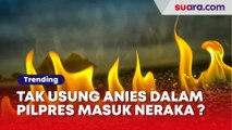 Pejuang ABW Doakan Parpol yang Tak Usung Anies dalam Pilpres 2024 Bakal Masuk Neraka, Benarkah?