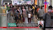 Operating hours ng mga mall sa Metro Manila, gagawing 11am-11pm simula Lunes hanggang Jan. 6 | SONA