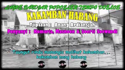 Classical Banjar Song 'Kakamban Habang'