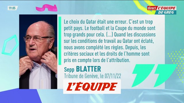 Blatter, ancien président de la FIFA : «La Coupe du monde au Qatar, une erreur» - Foot - CM 2022