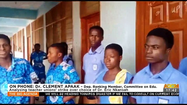 GES D-G Appointment Analyzing teacher unions' strike over choice of Dr. Eric Nkansah