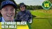 Fore Play Vs Bethpage Black, 16th Hole Presented By Chevy