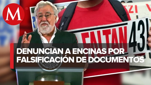 Alejandro Encinas es denunciado por falsear información sobre caso Ayotzinapa