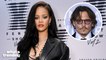 Rihanna Faces Backlash After Working With Johnny Depp