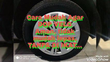 Cara Wildop_Dop Velg Aman Tanpa Di Ikat