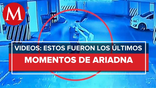 Los últimos momentos con vida de Ariadna quedaron grabados por cámaras de seguridad