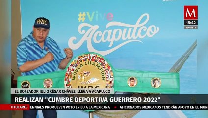 Julio César Chávez acude a la "Cumbre Deportiva Guerrero 2022"