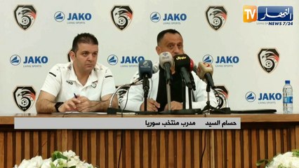 مدرب سوريا: إختيار مواجهة الخضر وديا جاء كونه بطل العرب