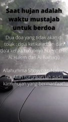 Saat hujan adalah waktu mustajab untuk berdoa (hadist)