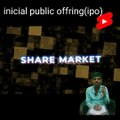 #shorts:Ipo, what is an ipo,ipo share market,ipo explained