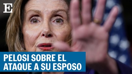 Pelosi encuentra relación entre los disturbios en el Capitolio y el ataque a su esposo | EL PAÍS