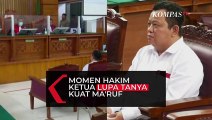 Kala Hakim Lupa Bertanya Kondisi Kesehatan Kuat Maruf di Sidang: Maaf, Saudara Sehat?