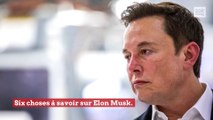 Six choses à savoir sur Elon Musk