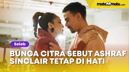 Dituding Hamil Hingga Punya Pacar Baru, Bunga Citra Sebut Almarhum Ashraf Sinclair Tetap di Hati