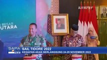 Pameran Produk Daerah, UMKM, Inovasi Desa Hingga Festival Kuliner Akan Ramaikan Sail Tidore 2022!