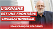 Colosimo : « L’Ukraine est une frontière civilisationnelle »