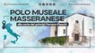 Polo Museale Masseranese - Piccola Grande Italia