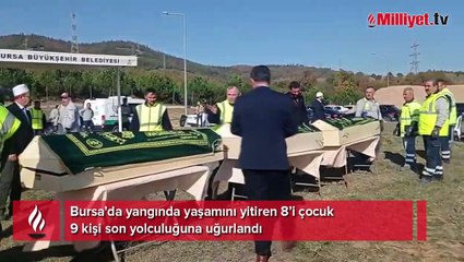 Bursa'da büyük acı! 9 tabut yan yana defnedildi