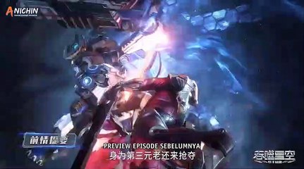 Swallowed Star Season 2 Episode 35 sub indo