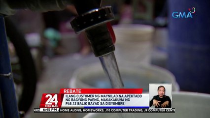 Ilang customer ng Maynilad na apektado ng Bagyong Paeng, makakakuha ng P49.12 balik bayad sa Disyembre | 24 Oras