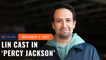 ‘Hamilton’ creator Lin-Manuel Miranda cast in ‘Percy Jackson’ series