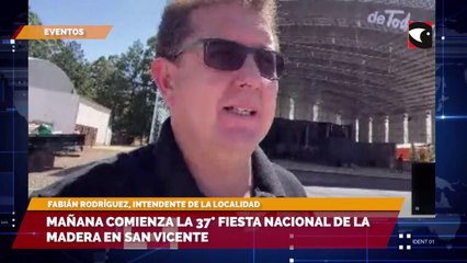 Mañana comienza la 37° fiesta nacional de la madera en San Vicente