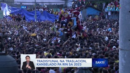 Tradisyunal na traslacion, kanselado pa rin sa 2023 | Saksi