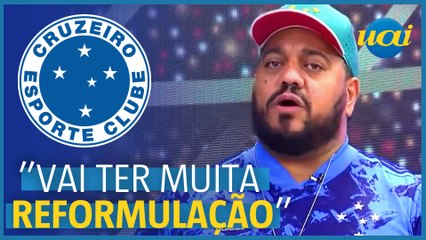 Cruzeiro: Hugão é a favor de reformulação do elenco