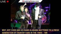 Why Jeff Cook and His Band Alabama Mattered to a Fresh Generation of Country Fans in the 1980s - 1br