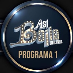 PROGRAMA 1 ASÍ BAILA BOLIVIA