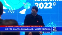 Elecciones 2022: JNE pide al presidente Castillo convocar a segunda vuelta en nueve regiones