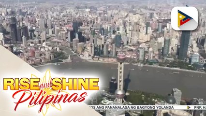 Shanghai, China, balik na ang sigla ng turismo at ekonomiya; 890 bagong kaso ng COVID-19 sa China, naitala noong Lunes