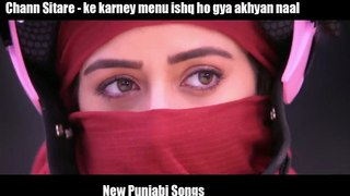 Main Chan Sitare Ki Karne  || new punjabi song || new song 2022