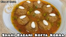 Shahi Badami Kofta Korma Recipe // Badami Kofta Korma // Badami Kofta Recipe // Kofta Recipe // How to make Meatballs Curry