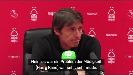 Conte deutlich: "Kane war sehr müde"