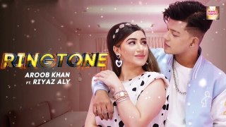 RINGTONE  SONG    RIYAZ  ALY  AND  AROOB  KHAN     LATEST  NEW  BEAUTIFUL  SONG