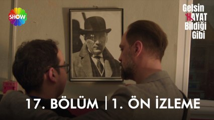 Gelsin Hayat Bildiği Gibi 17. Bölüm 1. Ön İzleme | "Olmasaydın, olmazdık..."