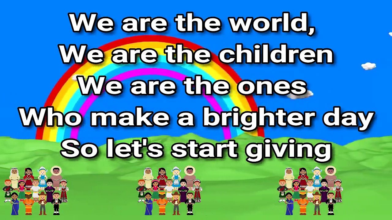 Song for children we are the world lyrics video dailymotion