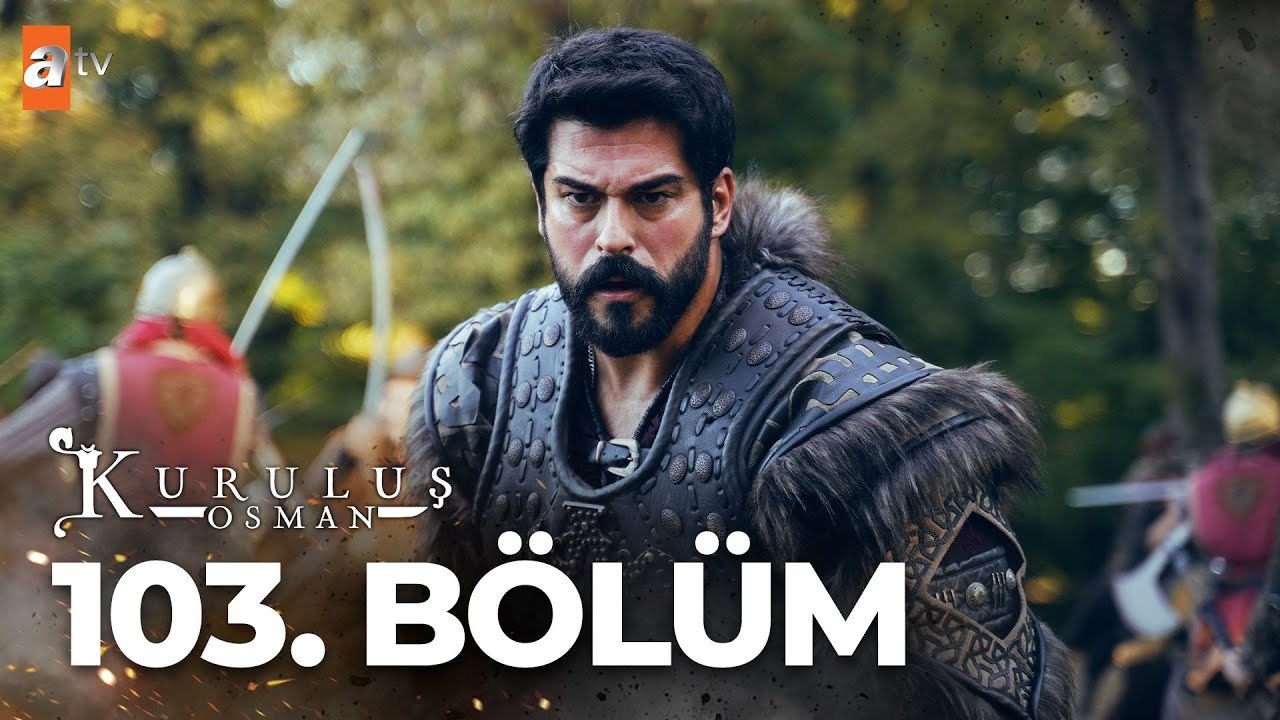 Kurulus Osman - Episode 103 (EngSub)