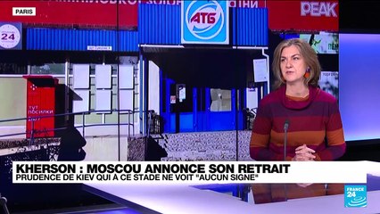 Retrait russe de Kherson : prudence de Kiev qui, à ce stade, ne voit "aucun signe"