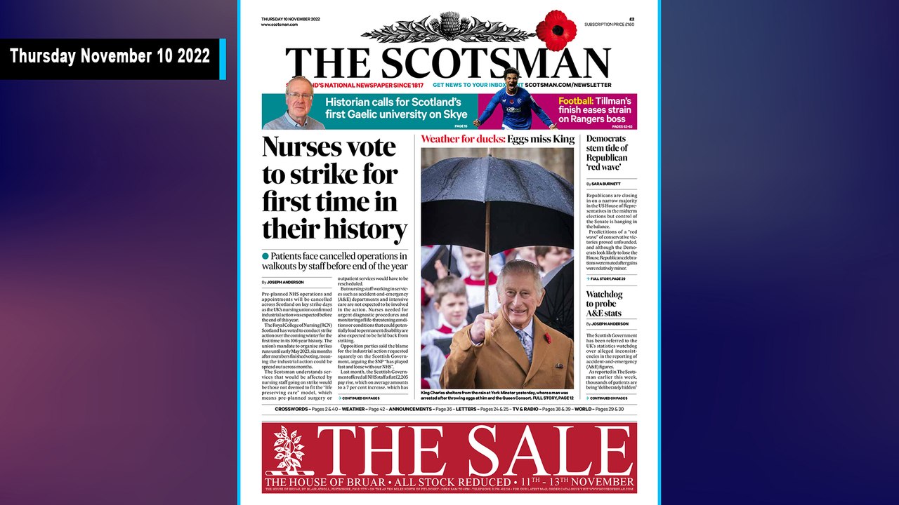 The Scotsman Bulletin Thursday November 10 2022 #Rishi #Sturgeon #JohnLewis
