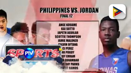 Video herunterladen: SBP, inilabas na ang final 12 ng Gilas Pilipinas kontra Jordan