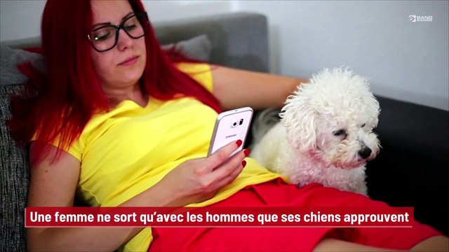 Une femme ne sort qu’avec les hommes que ses chiens approuvent !
